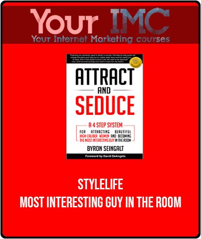 Stylelife - Most Interesting Guy in the Room