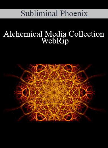 Subliminal Phoenix - Alchemical Media Collection - WebRip