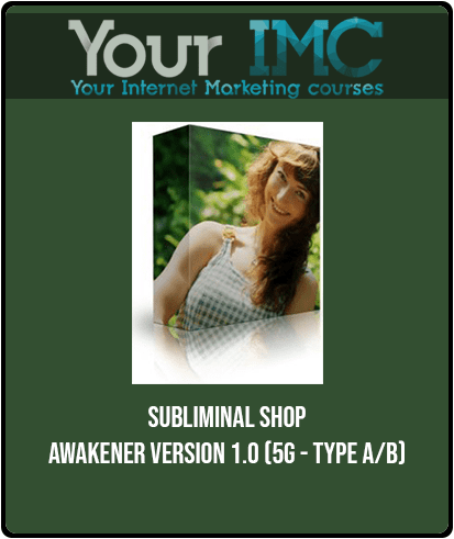 Subliminal Shop - Awakener Version 1.0 (5g - Type A/B)
