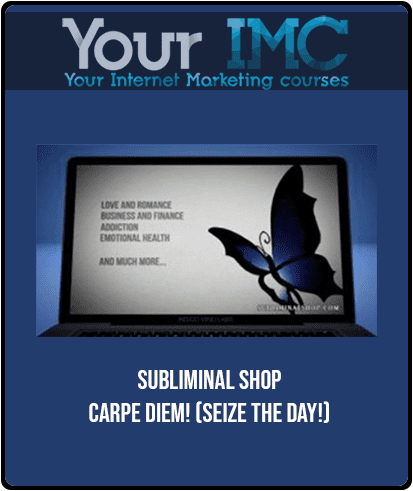 [Download Now] Subliminal Shop - Carpe Diem! (Seize The Day!)