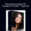 Subliminal Shop - Develop An Aura Of Sexiness 2.0 (4G - Type B)