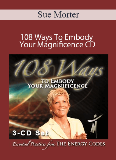Sue Morter - 108 Ways To Embody Your Magnificence CD