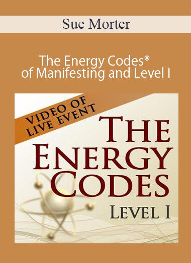 Sue Morter - ECM-EC1-21-VIDEO-DIG-BUNDLE The Energy Codes® of Manifesting and Level I - Video of LIVE Event
