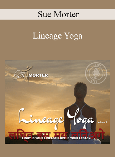 Sue Morter - Lineage Yoga