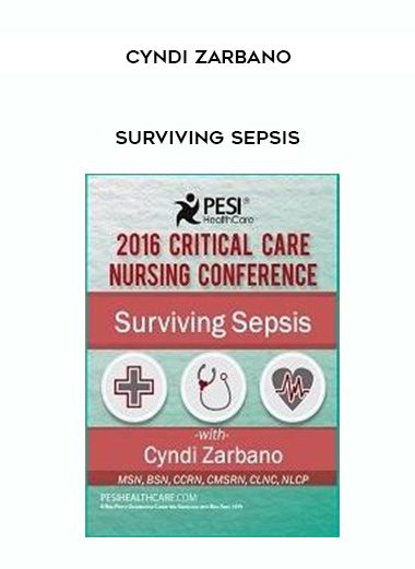 [Download Now] Surviving Sepsis – Cyndi Zarbano