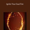 [Download Now] Susann Taylor Shier - Ignite Your Soul Fire
