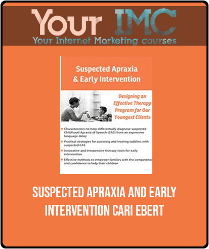 [Download Now] Suspected Apraxia and Early Intervention - Cari Ebert