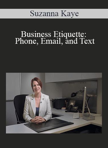 Suzanna Kaye - Business Etiquette: Phone