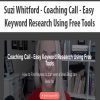 [Download Now] Suzi Whitford - Coaching Call - Easy Keyword Research Using Free Tools