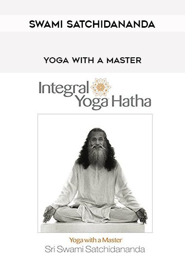 Swami Satchidananda – Yoga with a master
