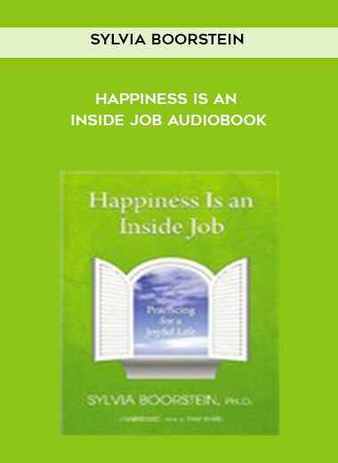 Sylvia Boorstein – Happiness Is an Inside Job Audiobook