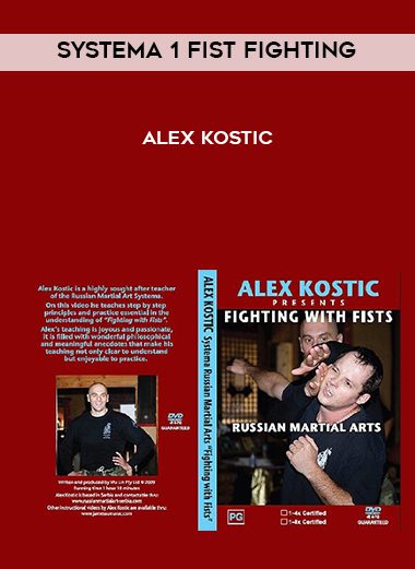Systema 1 Fist Fighting – Alex Kostic
