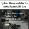 [Download Now] Systems & Components Practice for the Mechanical PE Exam