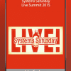 John Cochran - Systems Saturday Live Summit 2015