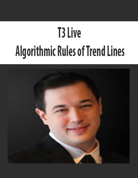 [Download Now] T3 Live – Algorithmic Rules of Trend Lines