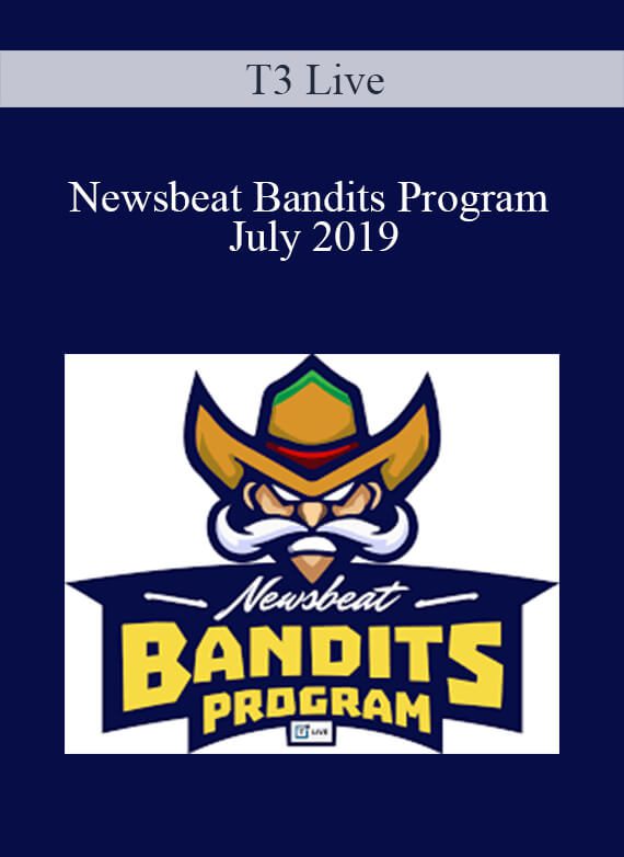 [Download Now] T3 Live – Newsbeat Bandits Program July 2019