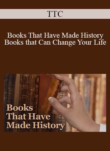 TTC - Books That Have Made History - Books that Can Change Your Life
