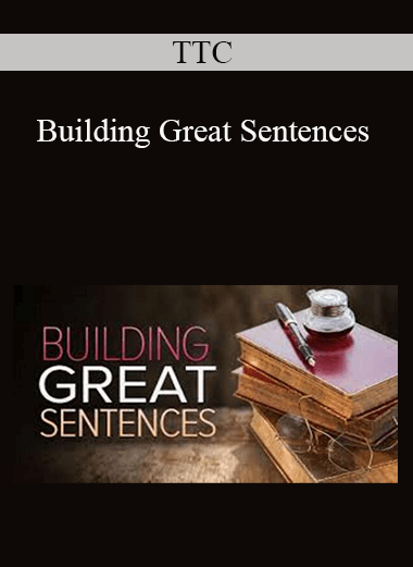 TTC - Building Great Sentences