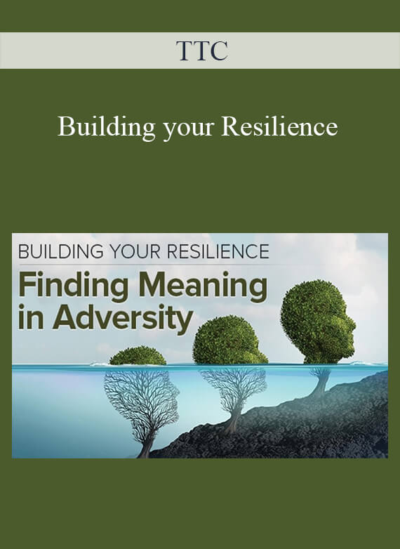 TTC - Building your Resilience