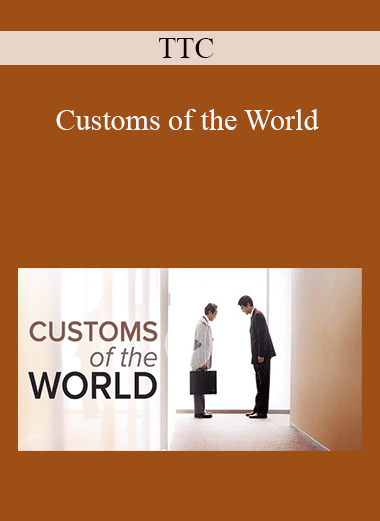 TTC - Customs of the World