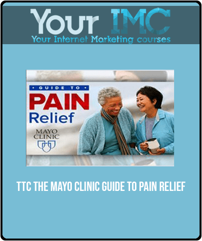 TTC - The Mayo Clinic Guide to Pain Relief