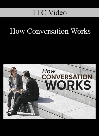 TTC Video - How Conversation Works