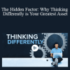 TTC Video - The Hidden Factor: Why Thinking Differently is Your Greatest Asset