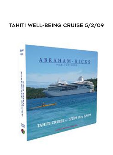 Tahiti Well-Being Cruise 5/2/09