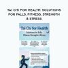 [Download Now] Tai Chi for Health: Solutions for Falls