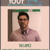 [Download Now] Tai Lopez – Private Mentor Conference 2018