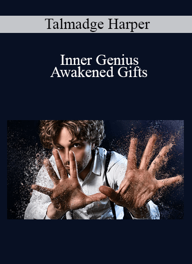 Talmadge Harper - Inner Genius - Awakened Gifts