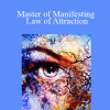 Talmadge Harper - Master of Manifesting: Law of Attraction
