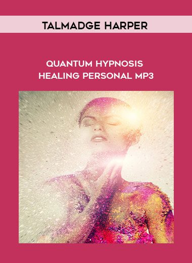 Talmadge Harper - Quantum Hypnosis Healing Personal MP3