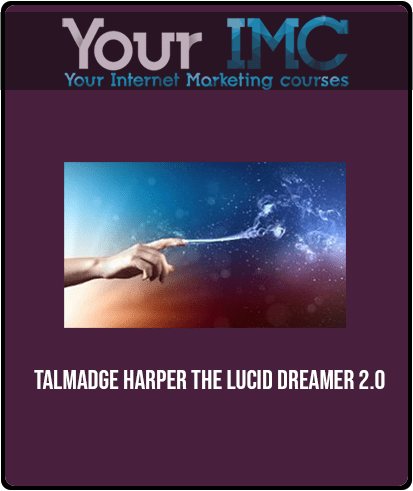 [Download Now] Talmadge Harper - The Lucid Dreamer 2.0