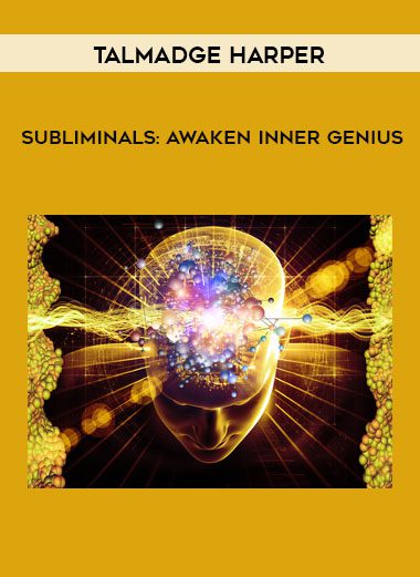 Talmadge Harper – Subliminals: Awaken Inner Genius