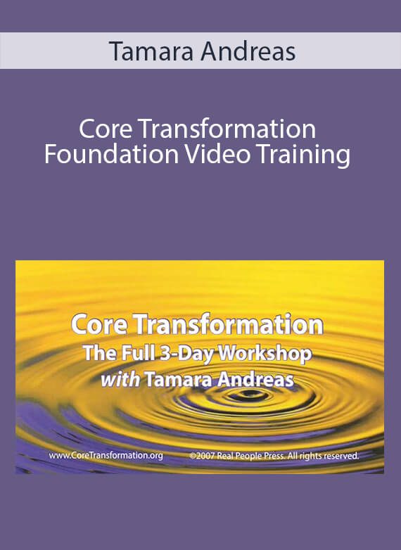 Tamara Andreas - Core Transformation Foundation Video Training