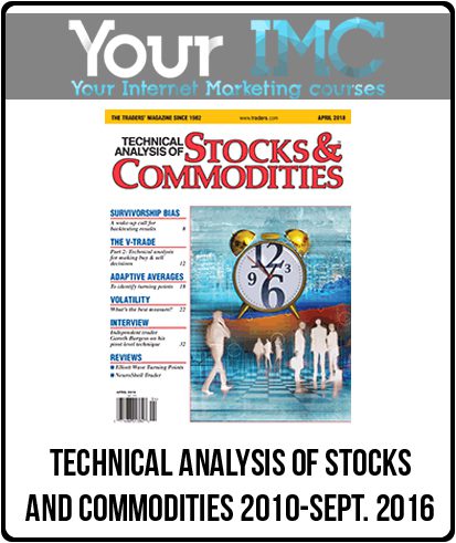 Technical Analysis of Stocks and Commodities 2010-Sept. 2016
