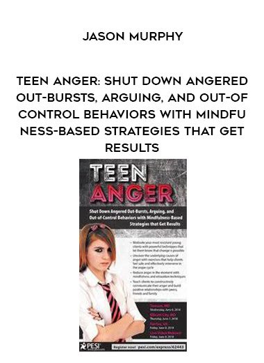 [Download Now] Teen Anger: Shut Down Angered Out-Bursts