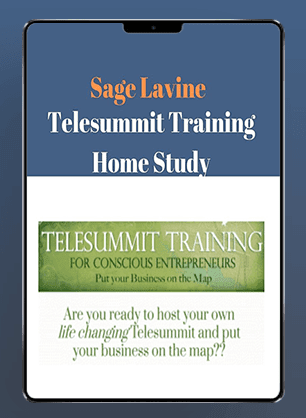 Sage Lavine - Telesummit Training Home Study