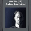 [Download Now] Julien Blanc (RSD) - Ten Game (Legacy Edition)