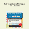 Teresa Garland - Self-Regulation Strategies for Children: Keeping the Body