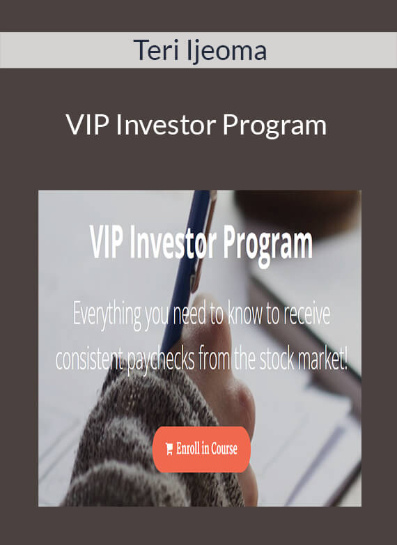 Teri Ijeoma - VIP Investor Program