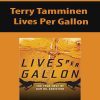 Terry Tamminen – Lives Per Gallon