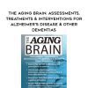 [Download Now] The Aging Brain: Assessments