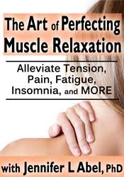 [Download Now] The Art of Perfecting Muscle Relaxation: Alleviate Tension