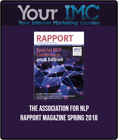 The Association for NLP Rapport Magazine Spring 2018