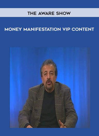 [Download Now] The Aware Show - Money Manifestation VIP Content