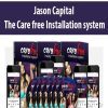 [Download Now] The Care free Installation system – Jason Capital