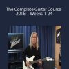 The Complete Guitar Course 2016 – Weeks 1-24