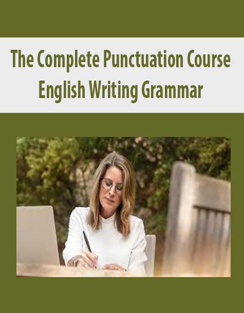 The Complete Punctuation Course: English Writing Grammar